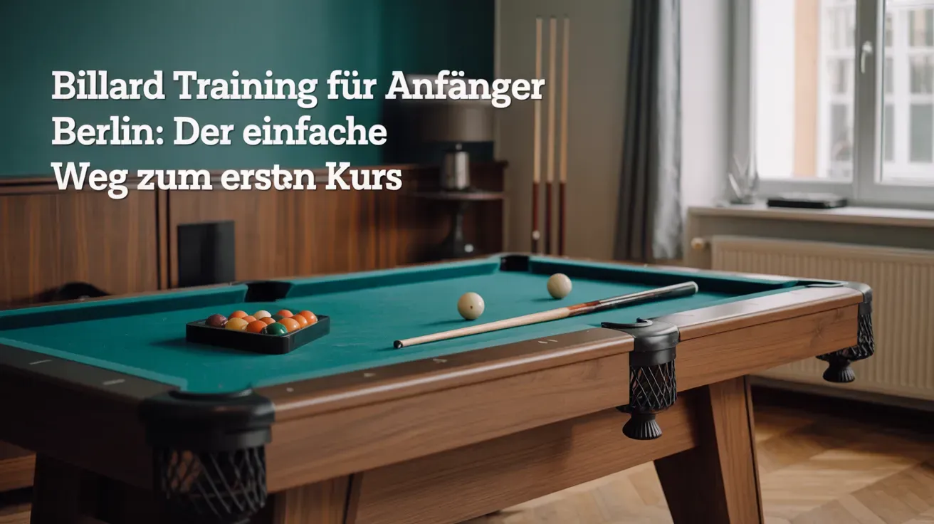 Billard Training für Anfänger in Berlin: Der einfache Weg zum ersten Kurs